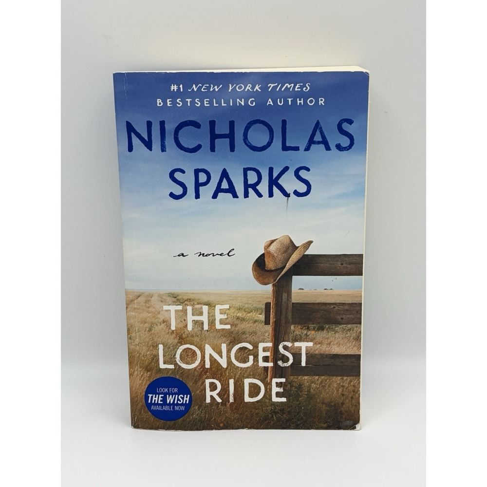 The Longest Ride Paperback, Nicholas Sparks Book